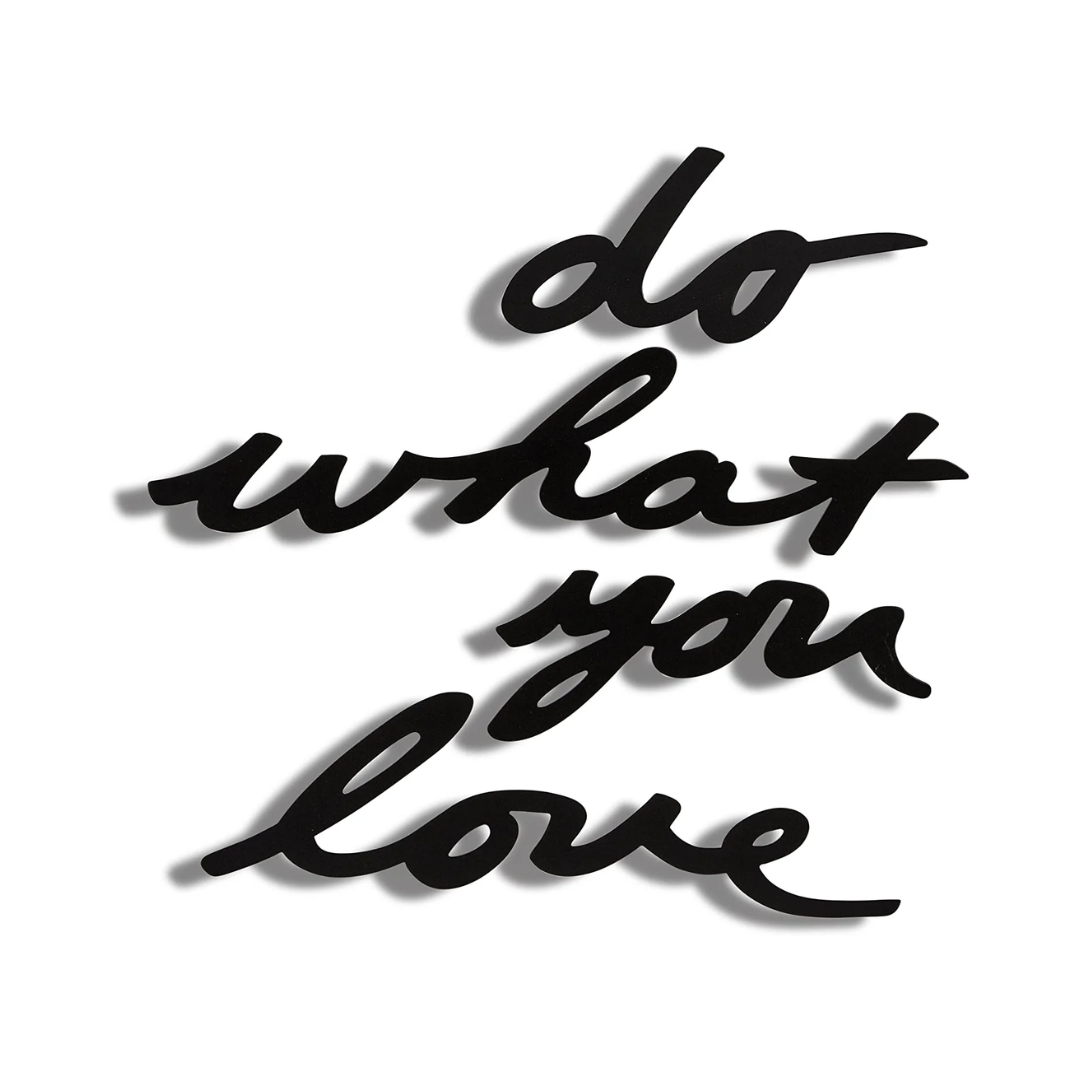 Adorno de Parede Frase Do What You Love Mantra Preto